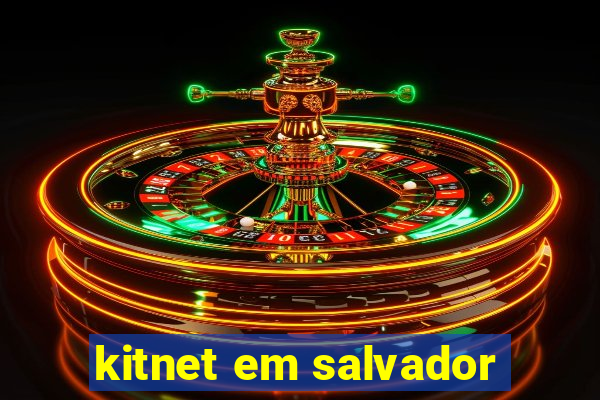 kitnet em salvador
